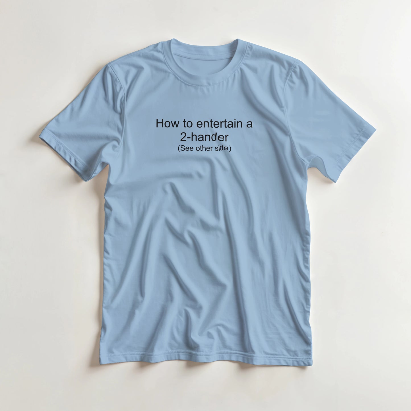 Heavyweight Unisex Crewneck T-shirt | How to entertain a 2-hander